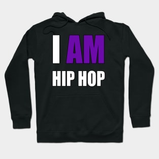 "I AM HIP HOP" PURPLE LETTER Hoodie